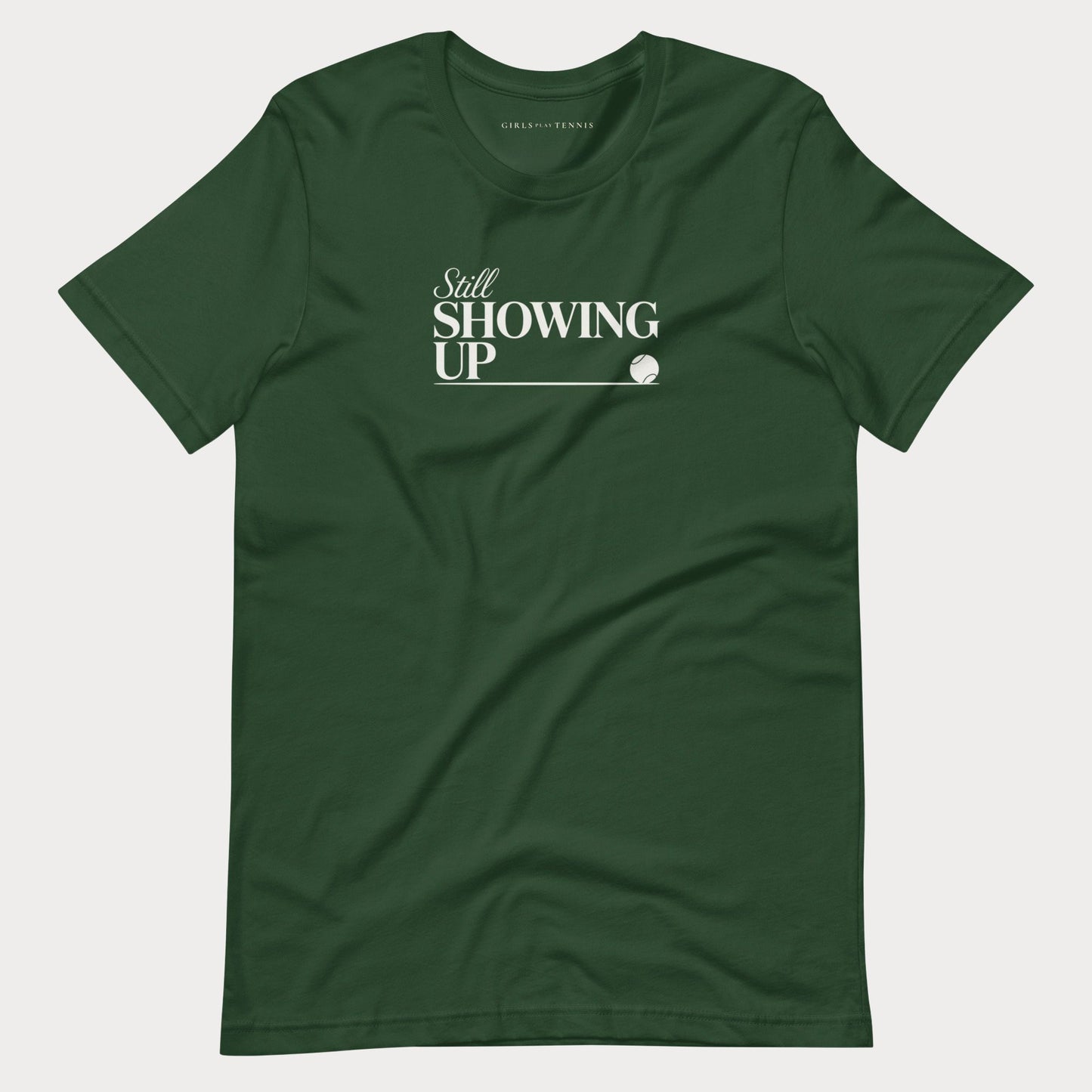 Still Showing Up Tennis Tee — Dark