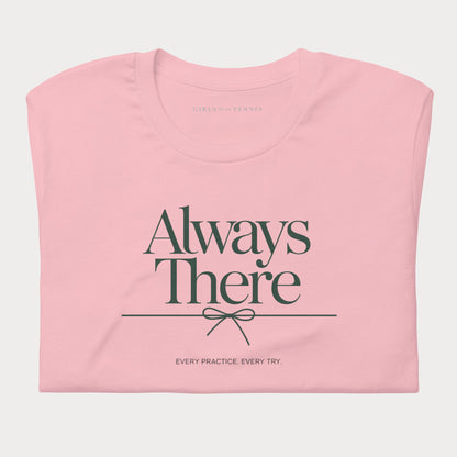 Always There Women's Lifestyle Tennis Tee