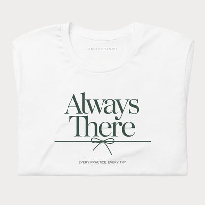 Always There Women's Lifestyle Tennis Tee
