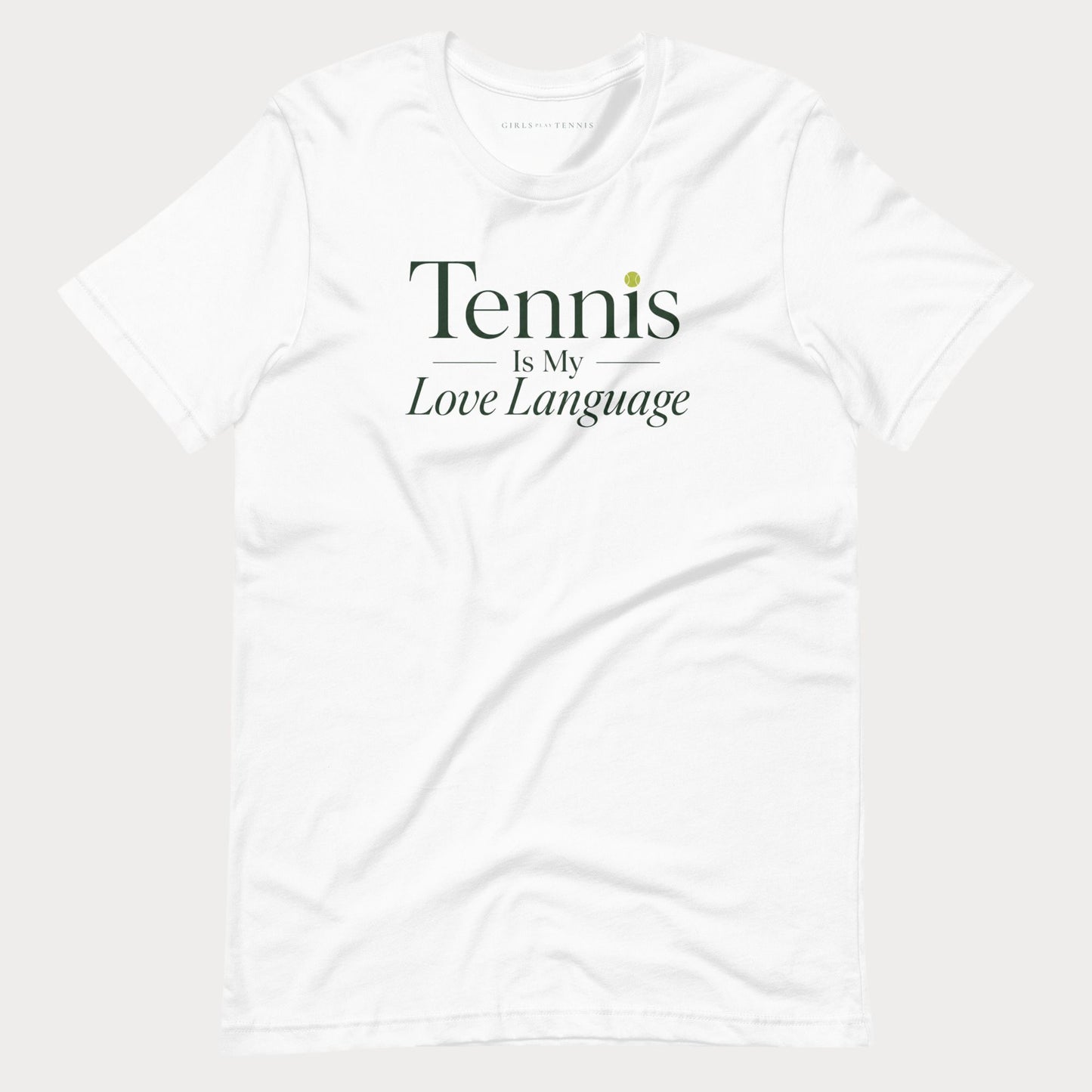 Tennis is My Love Language Tee