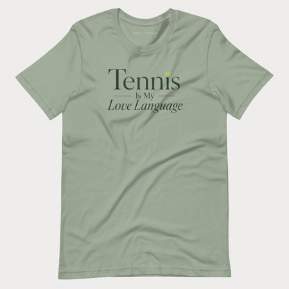 Tennis is My Love Language Tee