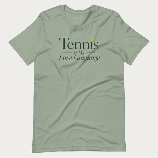 Tennis is My Love Language Tee