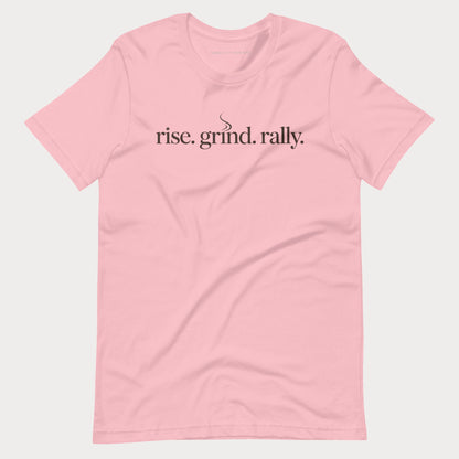 Rise. Grind. Rally Tennis Tee