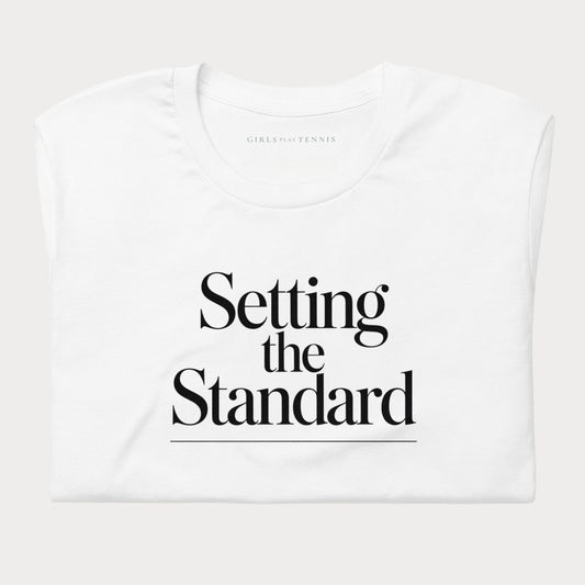 Setting the Standard Tennis Lifestyle Tee