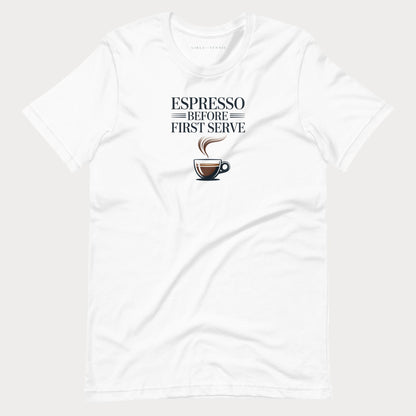 Espresso Before First Serve Women's Tennis Tee