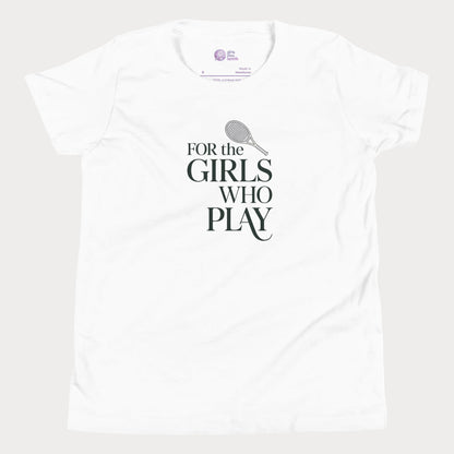 White For the Girls Who Play elegant tennis t-shirt for girls