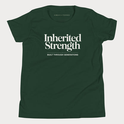 Forest green Inherited Strength girls' tennis T-shirt with the tagline Built Through Generations
