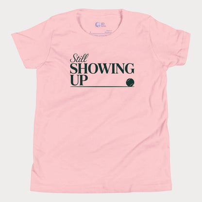 Still Showing Up tennis t-shirt in pink with white typography and tennis graphic for girls and women