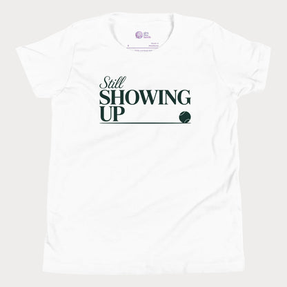 Still Showing Up tennis t-shirt in white with white typography and tennis graphic for girls and women