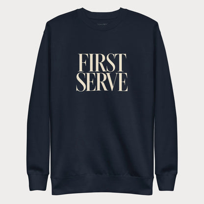 Navy First Serve women's tennis crewneck sweatshirt with stacked cream capitals reading First Serve