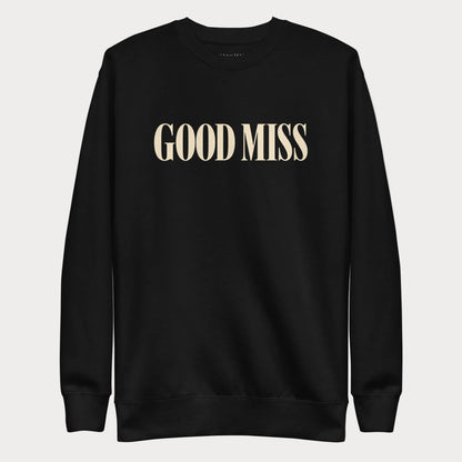 Black Good Miss women's tennis crewneck sweatshirt with tall cream capitals reading Good Miss