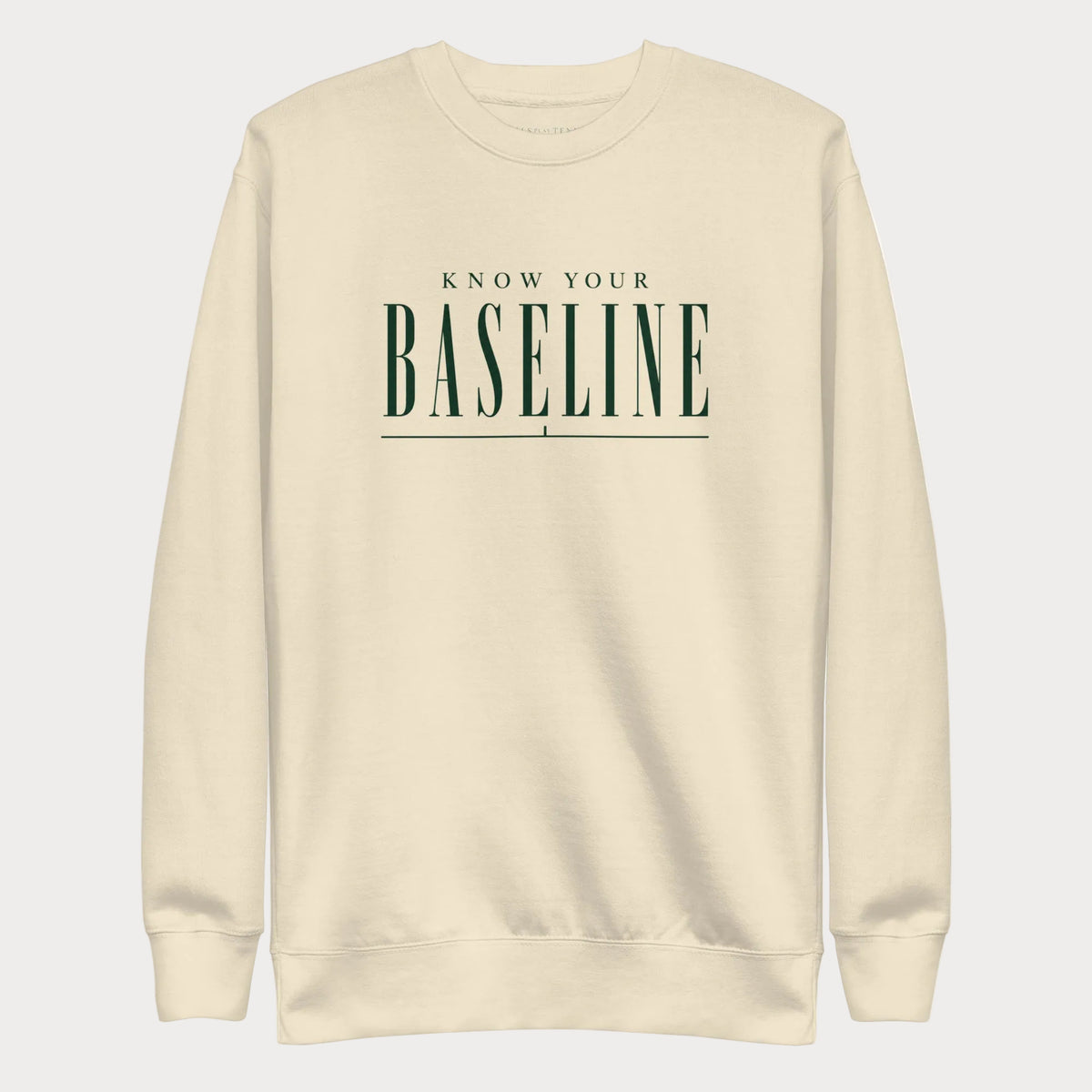 Bone Know Your Baseline women's tennis crewneck sweatshirt with forest green lettering reading Know Your Baseline above an underline rule