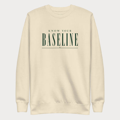 Bone Know Your Baseline women's tennis crewneck sweatshirt with forest green lettering reading Know Your Baseline above an underline rule