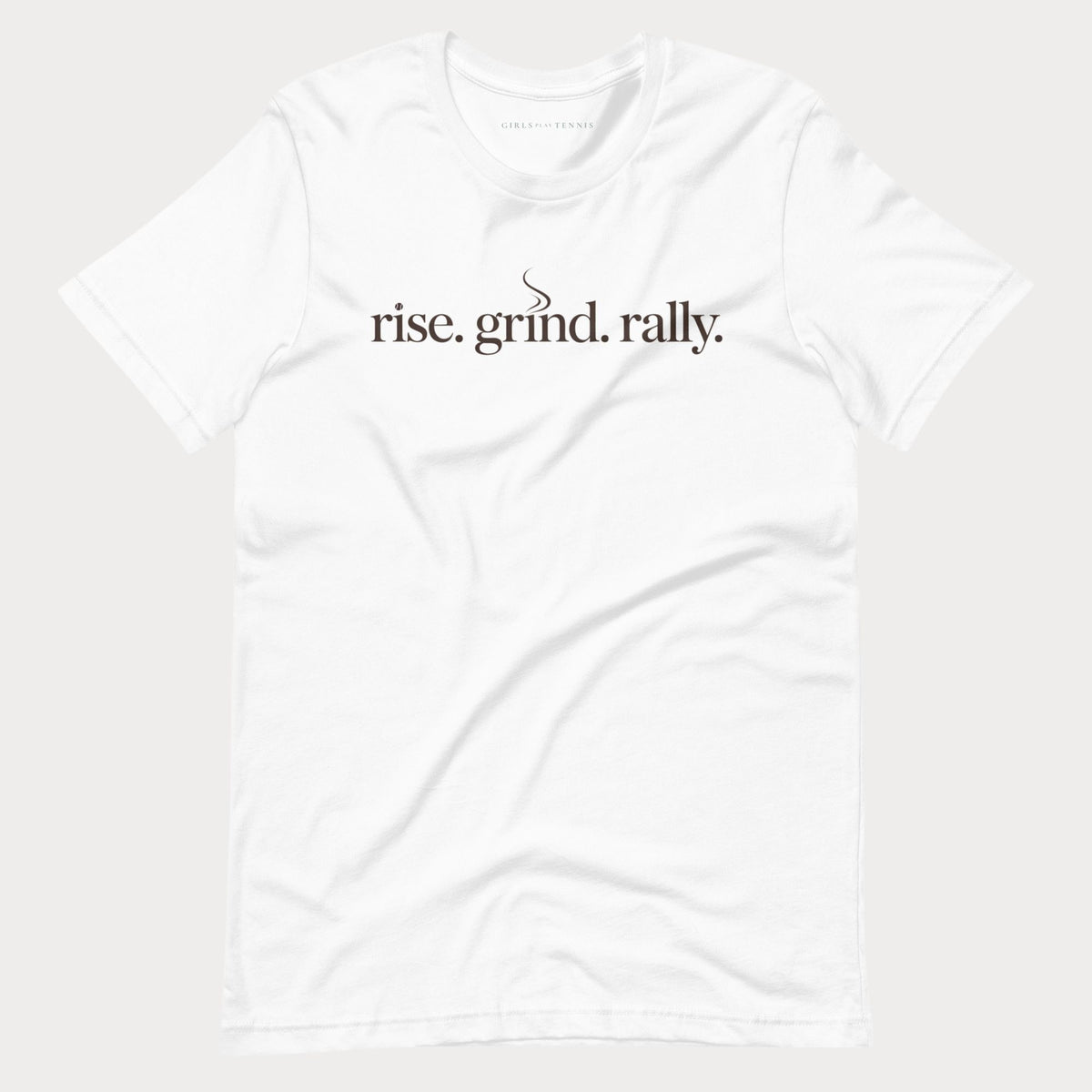 White Rise. Grind. Rally. women's tennis T-shirt with lowercase lettering and a small steam curl